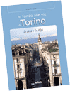 In fondo alle vie di Torino